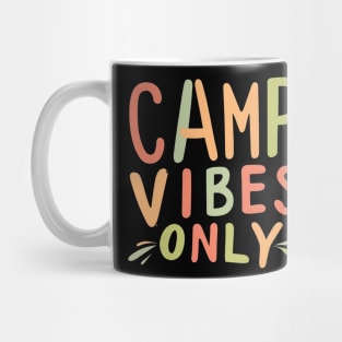 Camp vibes only Mug